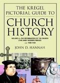 Cover: The Kregel Pictorial Guide to Church History - Kregel Publications,U.S.