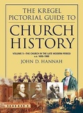 Cover: The Church in the Late Modern Period A.D. 1650-1900 - Kregel Publications,U.S.