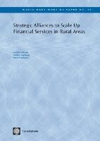 Enlarge image Cover: Strategic Alliances to Scale Up Financial Services in Rural Areas - World Bank Publications