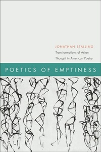 Enlarge image Cover: Poetics of Emptiness - Fordham University Press