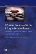 Cover: L'assurance Maladie En Afrique Francophone - World Bank Publications