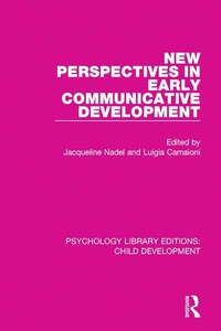 Enlarge image Cover: New Perspectives in Early Communicative Development - Routledge