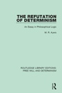 Cover: The Refutation of Determinism - Routledge