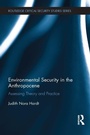 Cover: Environmental Security in the Anthropocene - Routledge