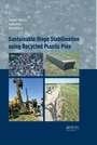 Cover: Sustainable Slope Stabilisation using Recycled Plastic Pins - CRC Press