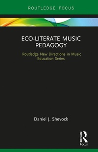 Abbildung von: Eco-Literate Music Pedagogy - Routledge