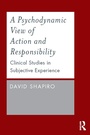 Cover: A Psychodynamic View of Action and Responsibility - Routledge