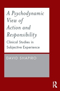 Enlarge image Cover: A Psychodynamic View of Action and Responsibility - Routledge
