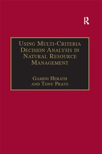 Enlarge image Cover: Using Multi-Criteria Decision Analysis in Natural Resource Management - Routledge