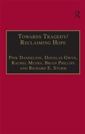 Cover: Towards Tragedy/Reclaiming Hope - Routledge