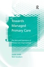 Cover: Towards Managed Primary Care - Routledge