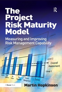 Enlarge image Cover: The Project Risk Maturity Model - Routledge