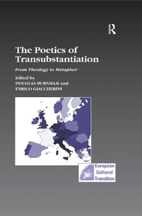 Enlarge image Cover: The Poetics of Transubstantiation - Routledge