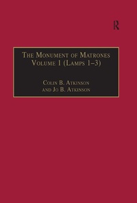 Enlarge image Cover: The Monument of Matrones Volume 1 (Lamps 1-3) - Routledge