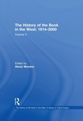 Cover: The History of the Book in the West: 1914-2000 - Routledge