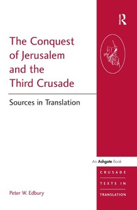 Enlarge image Cover: The Conquest of Jerusalem and the Third Crusade - Routledge