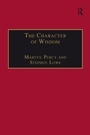Cover: The Character of Wisdom - Routledge