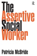 Cover: The Assertive Social Worker - Routledge