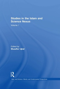 Abbildung von: Studies in the Islam and Science Nexus - Routledge