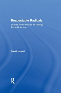 Enlarge image Cover: Respectable Radicals - Routledge