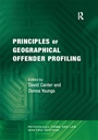 Cover: Principles of Geographical Offender Profiling - Routledge