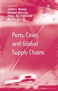 Cover: Ports, Cities, and Global Supply Chains - Routledge
