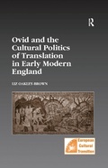 Cover: Ovid and the Cultural Politics of Translation in Early Modern England - Routledge