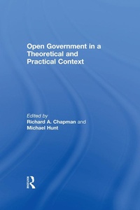 Enlarge image Cover: Open Government in a Theoretical and Practical Context - Routledge