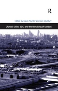 Cover: Olympic Cities: 2012 and the Remaking of London - Routledge