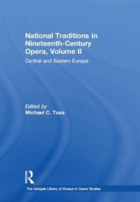Abbildung von: National Traditions in Nineteenth-Century Opera, Volume II - Routledge