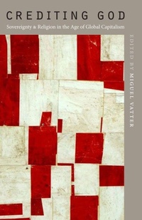 Enlarge image Cover: Crediting God - Fordham University Press