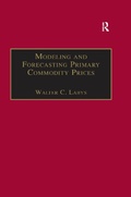Cover: Modeling and Forecasting Primary Commodity Prices - Routledge