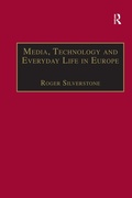 Cover: Media, Technology and Everyday Life in Europe - Routledge