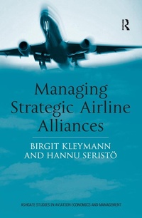 Abbildung von: Managing Strategic Airline Alliances - Routledge