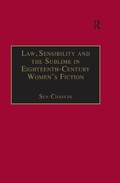 Cover: Law, Sensibility and the Sublime in Eighteenth-Century Women's Fiction - Routledge