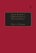 Cover: Karl Barth's Christological Ecclesiology - Routledge