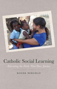 Enlarge image Cover: Catholic Social Learning - Fordham University Press
