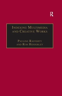 Abbildung von: Indexing Multimedia and Creative Works - Routledge