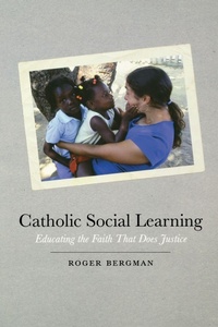 Enlarge image Cover: Catholic Social Learning - Fordham University Press
