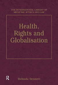 Enlarge image Cover: Health, Rights and Globalisation - Routledge