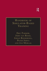 Enlarge image Cover: Handbook of Simulator-Based Training - Routledge