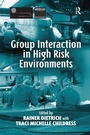 Cover: Group Interaction in High Risk Environments - Routledge
