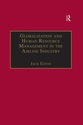 Cover: Globalization and Human Resource Management in the Airline Industry - Routledge