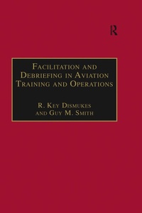 Abbildung von: Facilitation and Debriefing in Aviation Training and Operations - Routledge
