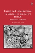 Cover: Excess and Transgression in Simone de Beauvoir's Fiction - Routledge