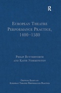 Cover: European Theatre Performance Practice, 1400-1580 - Routledge