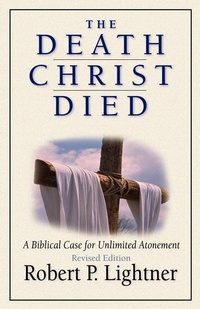 Abbildung von: The Death Christ Died - Kregel Publications,U.S.