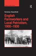 Cover: English Farmworkers and Local Patriotism, 1900-1930 - Routledge