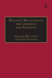 Abbildung von: Disaster Management for Libraries and Archives - Routledge