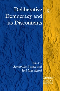 Abbildung von: Deliberative Democracy and its Discontents - Routledge